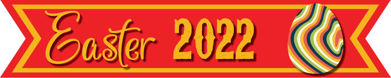 EASTER 2022
